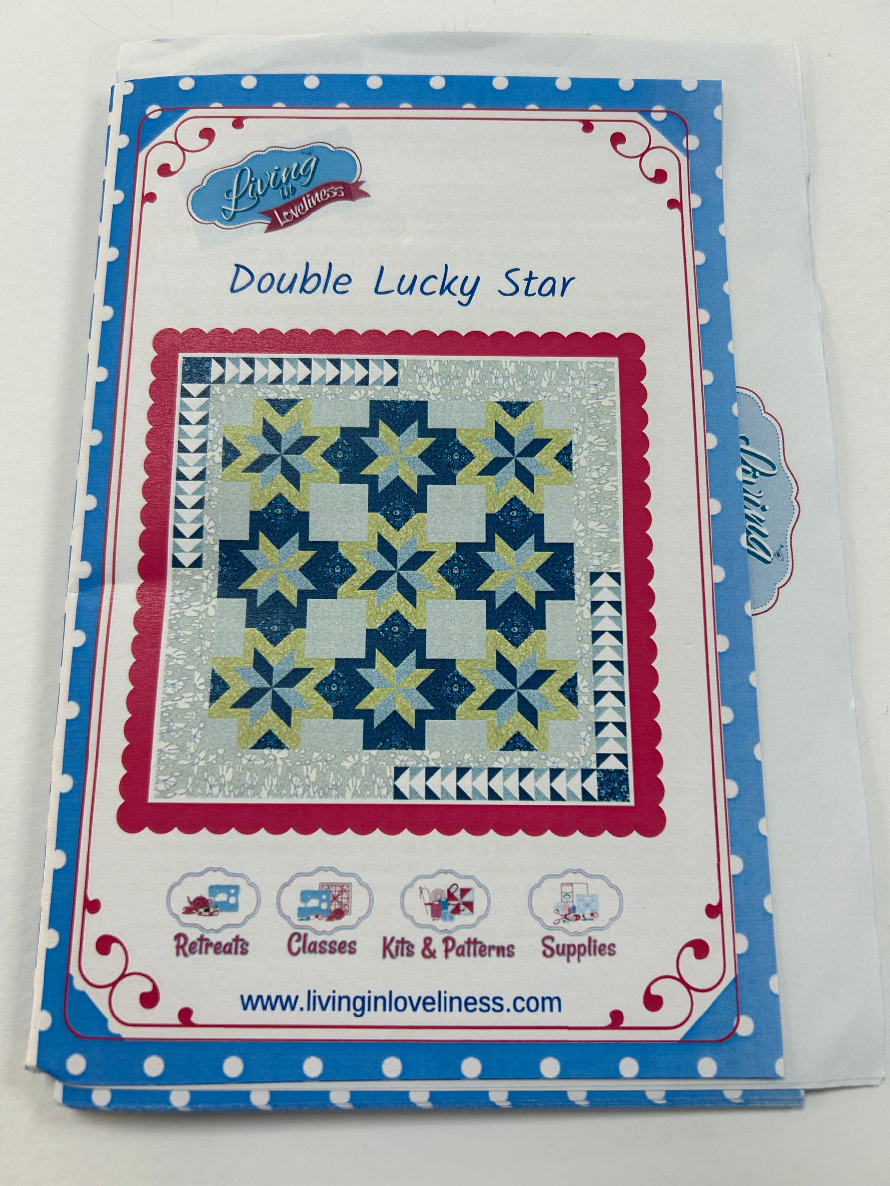 Living in Loveliness -Double Lucky Star Quilt Pattern