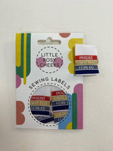 Little Rosy Cheeks Sewing Labels x 6  - 'Imagine What Else I Can Do'